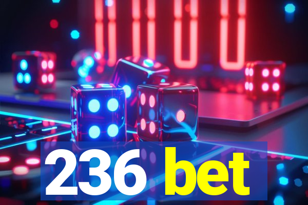 236 bet